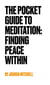 Pocket Size Guide to Meditation