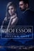 Professor - Result of Tomorrow Series, #1