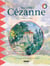 The Little Cézanne - A Fun and Cultural Moment for the Whole Family!