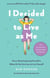 I Decided to Live as Me - The million-copy Korean memoir bestseller