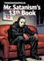 Triskaidekaphilia - Mr. Satanism's 13th Book