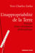 L'inappropriabilité de la Terre - Principe d'une refondation philosophique