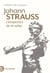 Johann Strauss - L'empereur de la valse