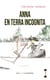 Anna en terra incognita