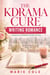 The Kdrama Cure