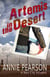 Artemis in the Desert - Rain City Incidents