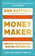 Money Maker - Unlock Your Money-Making Potential