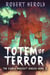 Totem of Terror - The Eidola Project Series, #3