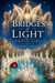 Bridges of Light: Spiritual Guides and the Energy of Quartz