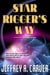 Star Rigger's Way - Star Rigger Universe, #4