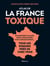 Atlas de la France toxique