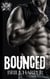 Bounced - Blue Collar Bad Boys, #1