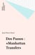 Dos Passos : «Manhattan Transfer»