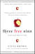 Three Free Sins - God's Not Mad at You