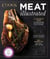 Meat Illustrated - A Foolproof Guide to Understanding and Cooking with Cuts of All Kinds