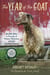 Year of the Goat - 40,000 Miles in Pursuit of Peace, Pastures, and the Perfect Cheese