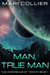 Man, True Man - The Chronicles Of Tonath, #1