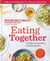 Eating Together - A recipe for healthier, happier families