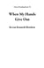 When My Hands Give Out - Tales of Reading Road, #5