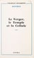 Le verger, le Temple et la cellule - Essai sur la sensualité dans les œuvres de mystique religieuse