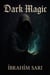 Dark Magic