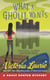 What a Ghoul Wants - A Ghost Hunter Mystery