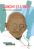 Gandhi et l'Inde - Un rêve d'unité et de fraternité