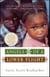 Angels of a Lower Flight - One Woman's Mission to Save a Country . . . One Child at a Time