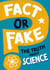 The Truth About Science