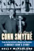 The Lives of Conn Smythe - From the Battlefield to Maple Leaf Gardens: A Hockey Icon's Story