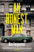 An Honest Man - A Sunday Times Best Book of 2019