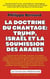 La doctrine du chantage: Trump, Israël et la soumission des États arabes
