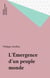 L'Émergence d'un peuple monde