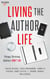 Living the Author Life: Things Thriving Authors Don’t Do - The Author Life