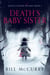 Death's Baby Sister - The Death Cursed Wizard, #2