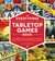 The Everything Tabletop Games Book - From Settlers of Catan to Pandemic, Find Out Which Games to Choose, How to Play, and the Best Ways to Win!