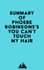 Summary of Phoebe Robinsons's You Can't Touch My Hair