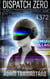 Dispatch Zero part one - Dispatch Zero, #1