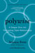 Polywise - A Deeper Dive into Navigating Open Relationships