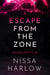 Escape From the Zone - Generation Rift, #2