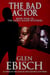 The Bad Actor