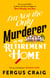 I'm Not the Only Murderer in My Retirement Home