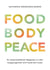 Food Body Peace - Ein wissenschaftlicher Wegweiser zu mehr Ausgewogenheit und Freude beim Essen
