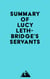 Summary of Lucy Lethbridge's Servants