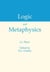 Logic and Metaphysics