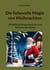 Die liebevolle Magie von Weihnachten - 24 Weihnachtsgeschichten zum Vorlesen für Kinder