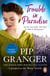 Trouble In Paradise - A fantastically funny and feel-good tale from the East End…