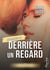 Derrière un regard - Apparences, T2