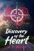 Discovery of the Heart - Cameron Davis Miles, #1