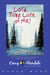 Lord, Take Care of Me!: True Stories of Healing of Abused Children at Camp Alandale